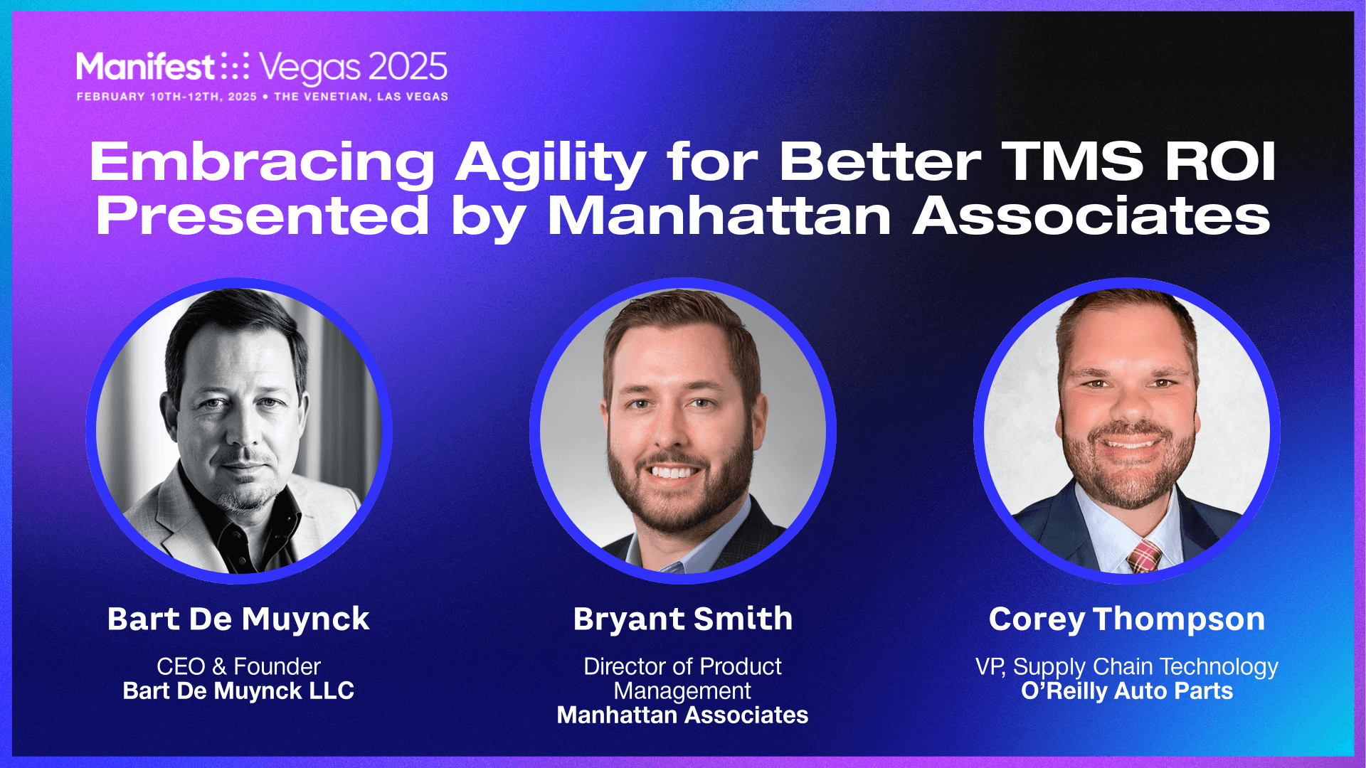 Image of featured speakers and the text Embracing Agility for Better TMS ROI Presented by Manhattan Associates.